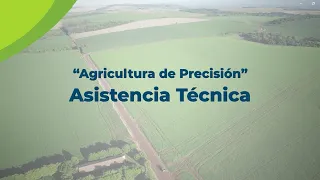 ASISTENCIA TECNICA - AGRICULTURA DE PRECISIÓN