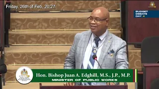 Budget 2021 debate presentation by Minister of Public Works, Bishop Juan Edghill  February 26th 2021