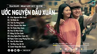 Ước Nguyện Đầu Xuân - Tina Hồ ( Lofi Ver ) Một rừng hoa mai nỡ | Nhạc Xuân Lofi Chill Hay Nhất 2024