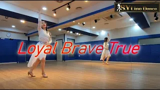 Loyal Brave True line dance(Intermediate)