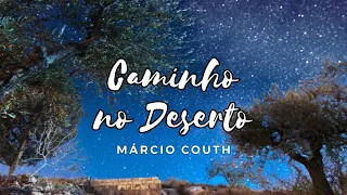 Caminho no Deserto - Way Maker [lyric vídeo] | Márcio Couth - Sinach