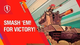 World of Tanks Blitz. Smash ‘em! For victory! Smasher is here!