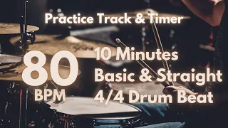 80 BPM | 10 Minutes Session Basic & Straight 4/4 Drum Beat | Practice Track & Timer #80BPM #JBsJT