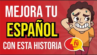 🧔 Learn Spanish with STORIES based on DAILY LIFE situations | Aprender español con historias
