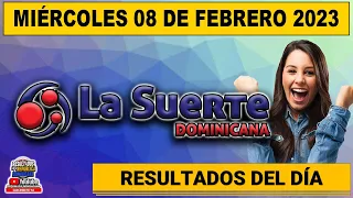 LA SUERTE DOMINICANA Resultados en vivo LA SUERTE DOMINICANA hoy 08 de febrero 2023 08 pm.