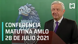 AMLO Conferencia Hoy / 28 de Julio 2021