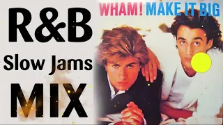 80'S & 90'S R&B Slow Jams Mix - Wham, Rene' Angela,Color Me Badd, Joe, Keith Sweat - Quiet Storm