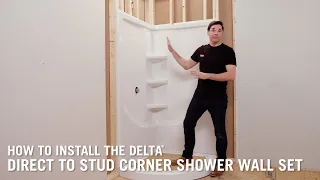 How to Install the Delta® Direct to Stud Corner Shower Wall Set