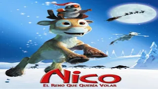 Nico el reno que queria volar ESPAÑOL LATINO sin Subtítulos