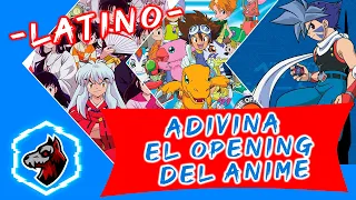 ADIVINA EL OPENING | LATINO - NIVEL FACIL