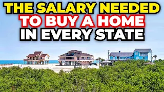 What Salary You Need To Buy A House in Every State