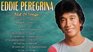 Eddie Peregrina Greatest Hits Full Playlist 2021   Nonstop Opm Classic Song   Filipino Music