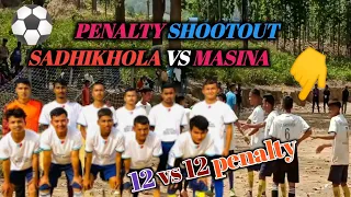 Fc sadhikhola vs masina #football ⚽️🥀#local tunament #penalty shoout #xinchu 🔥😥