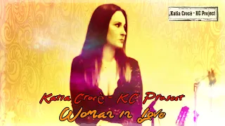 Woman in love - Katia Crocè - KC Project (Barbra Streisand Cover) (Testo e traduzione)