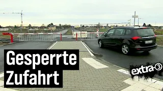 Realer Irrsinn: Straße fertig - Zufahrt verboten in Hürth | extra 3 | NDR