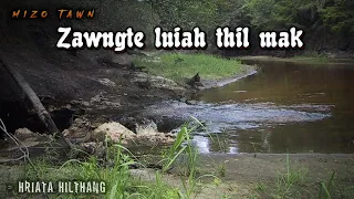 Zawngte lui huai (Tawnhriat dah khawm - 3)