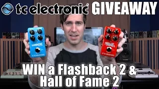 TC Electronic Flashback 2 & Hall of Fame 2 GIVEAWAY - CLOSED