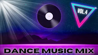 Dance Music Mix (Vol.4)