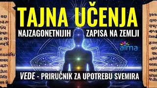 TAJNA UČENJA NAJZAGONETNIJIH ZAPISA NA ZEMLJI: VEDE – PRIRUČNIK ZA UPOTREBU SVEMIRA/KARMA/BOG/DUŠA