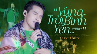 VÙNG TRỜI BÌNH YÊN - QUỐC THIÊN live at #Lululola