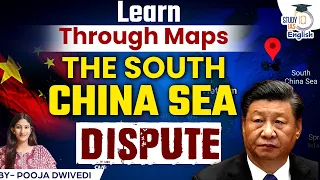 What is the South China Sea Dispute? I Pooja Dwivedi I StudyIQ IAS English