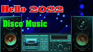 New Italo Disco Music, Hello 2022, Happy New Year to Everyone, Peace, Happiness and Success