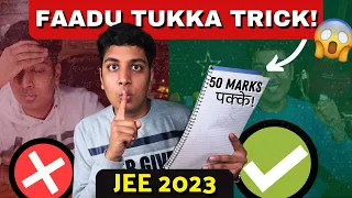 Tukka Technique बढ़ाएगी JEE 2023 में 40-50 Marks😱| Yash Garg