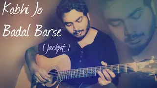 Kabhi Jo Badal Barse | Jackpot (2013) | Arijit Singh | Acoustic Cover | Unplugged Version