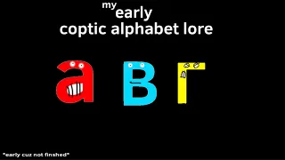 ￼my coptic alphabet lore (NOT FINISHED)￼