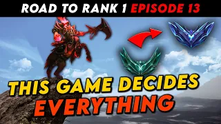 THE GAME THAT DECIDED EVERYTHING - Road to Rank 1 Episode 13