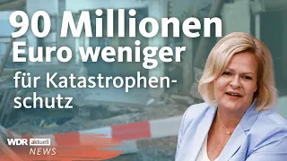 Nancy Faeser spart beim Katastrophenschutz: So läuft Katastrophenhilfe seit dem Ahrtal | WDR aktuell