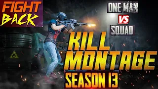 Insane kill montage season 13| NEFFEX - Fight Back | Pubg Mobile