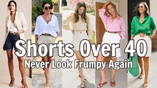 Look Great In Shorts *Fashion Over 40*