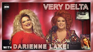 Very Delta #36 "Are You Delta Lake Like Me?" (w/ Darienne Lake)