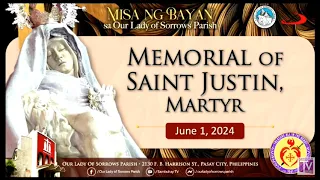 Our Lady of Sorrows Parish | Memorial of Saint Justin, Martyr | June 1, 2024, 6AM