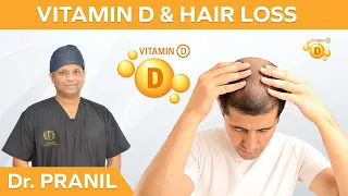 Does Vitamin D3 Deficiency Cause Hair Loss ? | Dr.Pranil More | Fusion Aesthetic Clinic| Mumbai |