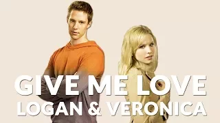 Logan + Veronica | Give me LoVe