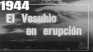 1944 -  EL VESUBIO EN ERUPCIÓN