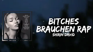 Shirin David - Bitches brauchen Rap (Lyrics)