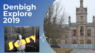 denbigh asylum 2 years ago |abandoned places uk |abandoned places