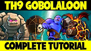 Th9 GoLaLo War Attack Guide! ⭐⭐⭐ Th9 GoBoLaLoon Strategy 2021 | Clash of Clans - Coc