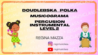 Doudlebska Polka - MUSICOGRAMA - Percusión Instrumental - Level 2