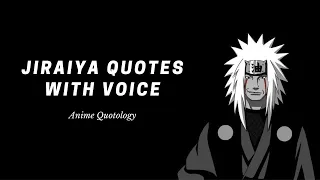 Jiraiya Quotes with Voice