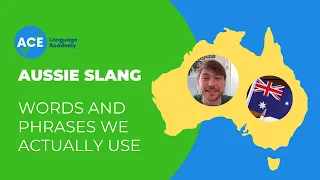 Aussie Slang Words and Phrases we Actually use in Australia - Ace Language Academy