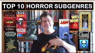 Top Ten Horror Subgenres  of All Time