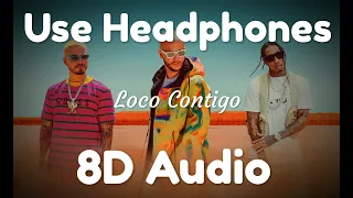 8d DJ Snake, J  Balvin, Tyga   Loco Contigo