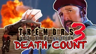 Tremors 3: Back To Perfection (2001) | DEATH COUNT