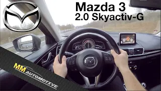 Mazda 3 2.0 Skyactiv-G (88 kW) POV Test Drive + Acceleration 0-200 km/h