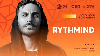 Rythmind 🇫🇷 | GRAND BEATBOX BATTLE 2021: WORLD LEAGUE | Solo Loopstation Elimination