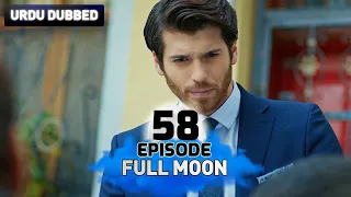 Full Moon | Pura Chaand Episode 58 in Urdu Dubbed | Dolunay